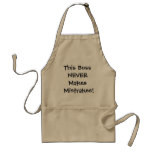 This Boss Never Makes Mistrakes! Crazy Boss Quote Standard Apron