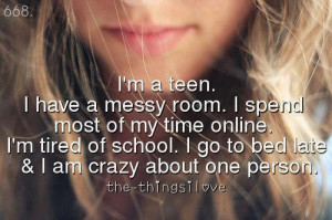 Teen. I Have A Messy Room.