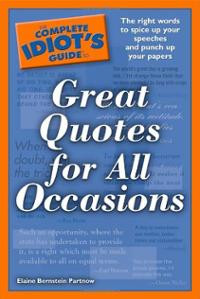 The Complete Idiot's Guide to Great Quotes for All Occasions (Pa ...