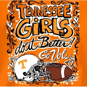 Tennessee Vols Football T-Shirts - Tennessee Girls Do It Better