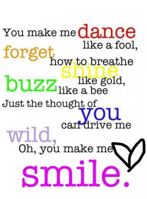 You make me smile, luv that song. :): Music, Thoughts, Smile Quotes ...