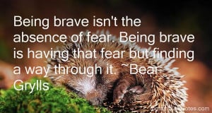 Favorite Bear Grylls Quotes