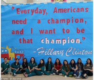 Rancho High School students greeted Hillary with a banner-sized quote ...