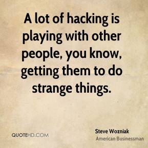 steve-wozniak-steve-wozniak-a-lot-of-hacking-is-playing-with-other.jpg