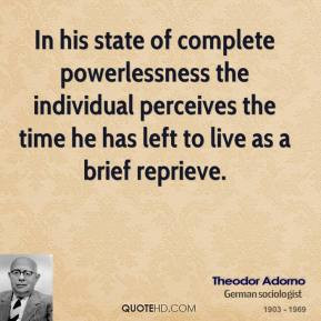 theodor-adorno-philosopher-quote-in-his-state-of-complete.jpg