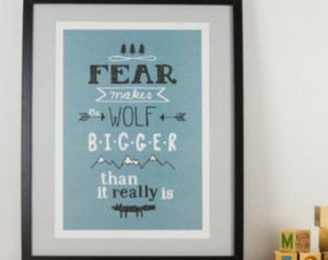 Poster Fear Makes The Wolf Bigger T han It Is, witty quote ...
