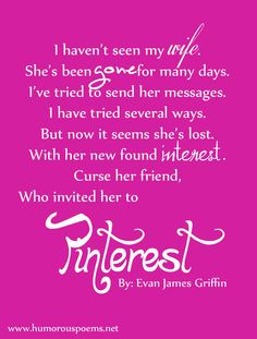 Pinterest Poem | Poem About Pinterest | Funny Pinterest Quote ...