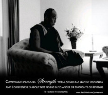 Compassion Indicates Strength While Anger Is A Sign Of Weakness