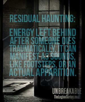 Check out this definition for Residual Haunting. Definitely something ...