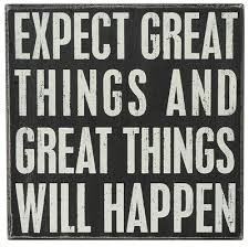 Learning To Expect Great Things
