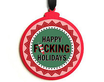 ... Christmas Ornament - Rude Adult Humor Anti Christmas Xmas Decoration