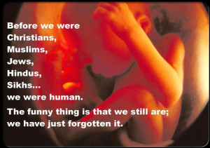 ... human the funny thing is that we still are we have just forgotten it