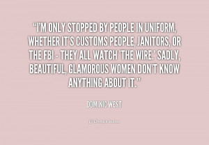 Dominic West Quotes
