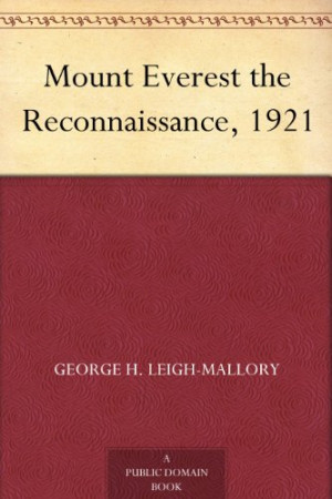 George Leigh Mallory Quotes