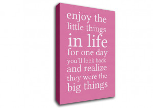 ... details for Motivational Quote Enjoy The Little Things In Life Pink