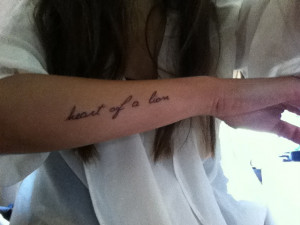 Heart of a lion tattoo. Pretty font So legit. That's actually the name ...