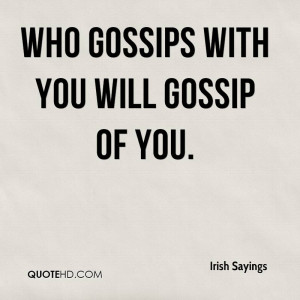 GOSSIP AND GOSSIPS QUOTES
