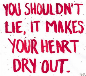 ... you are a liar among other things teache can t stand a liar oh well