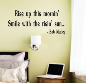 Rise Up This Mornin Bob Marley Quote Wall Decal Sticker Decor Vinyl