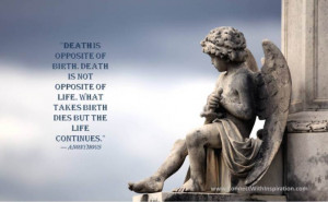 Death Is Opposite Of Birth - Angel Quote