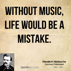 Friedrich Nietzsche Music Quotes | QuoteHD
