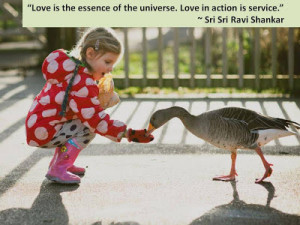 love is the essence of the universe love in action is service let my ...