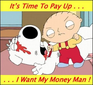 where s ma money ala stewie griffin i hope they can come through for ...