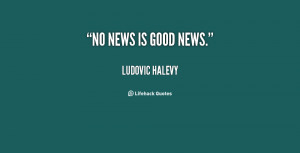 quote-Ludovic-Halevy-no-news-is-good-news-17275.png