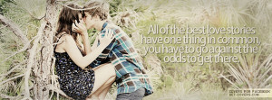 All Of The Best Love Stories Facebook Covers