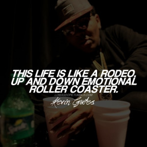 Kevin Gates Quotes