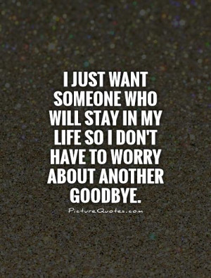 Goodbye Quotes Worry Quotes