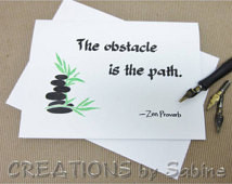 Handwritten Zen Calligraphy Card In spirational The Obstacle is the ...