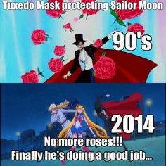 lol But seriously, I loved Tuxedo Mask because he was all 