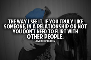 Dont Need To Flirt With Other People