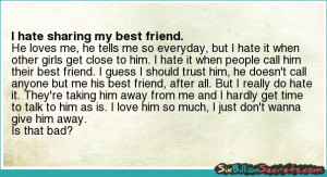 Friends - I hate sharing my best friend.
