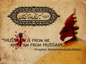 Prophet PBUH Quote about Hussain a.s