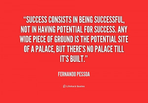 quote-Fernando-Pessoa-success-consists-in-being-successful-not-in ...