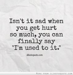 ... Feelings Quotes, Quotes About Hurt Feelings, Feelings Using Quotes