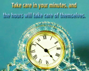 ... time management quotes from the great minds of the past althaf ahmed