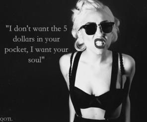 Lady Gaga quote on love. Tell them...heartless bunch of liars who ...