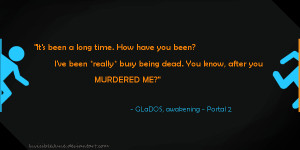 Glados Quotes Quote 3 By