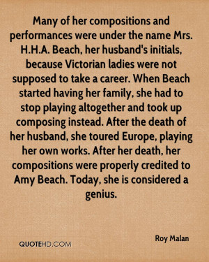 Many of her compositions and performances were under the name Mrs. H.H ...