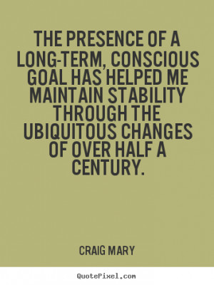 Quote About Long Term Goals