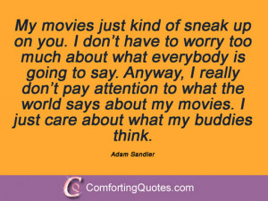 Adam Sandler Famous Quotes Quotations by adam sandler