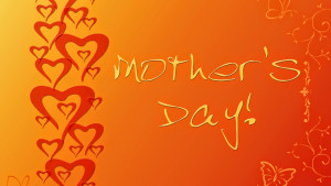 Happy Mother's Day 2014 Quotes, Text, Sayings, Wallpapers, Images ...