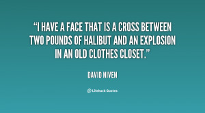 quote-David-Niven-i-have-a-face-that-is-a-44815.png