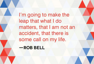 Sunday God Quotes Rob bell: 5 quotes on god,