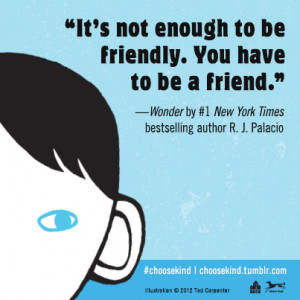 Download these quote cards and help spread the message to choose kind.