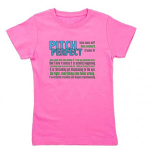 Cappella Gifts > A Cappella Kids > Pitch Perfect Quotes Girl's Tee