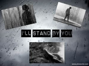 ll Stand By You